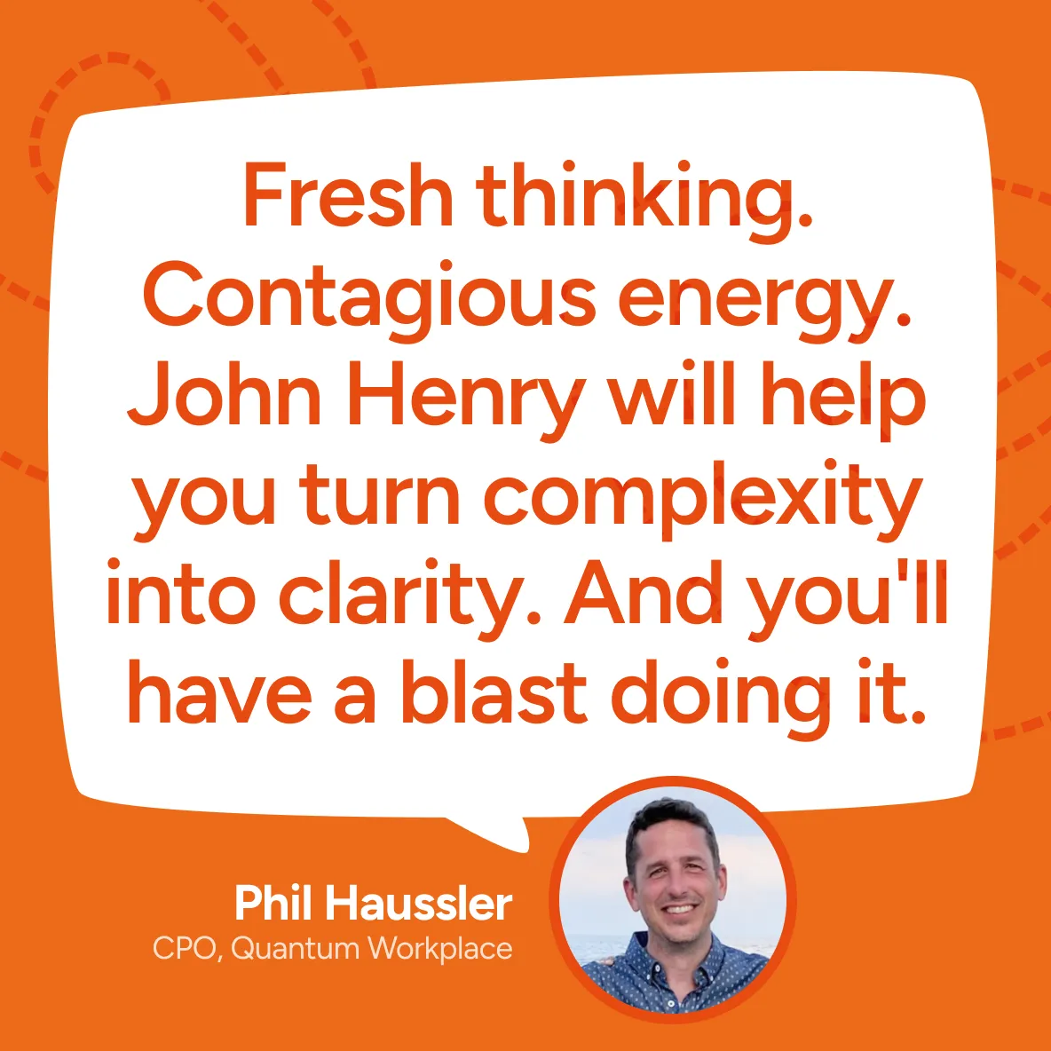Quote from Phil Haussler